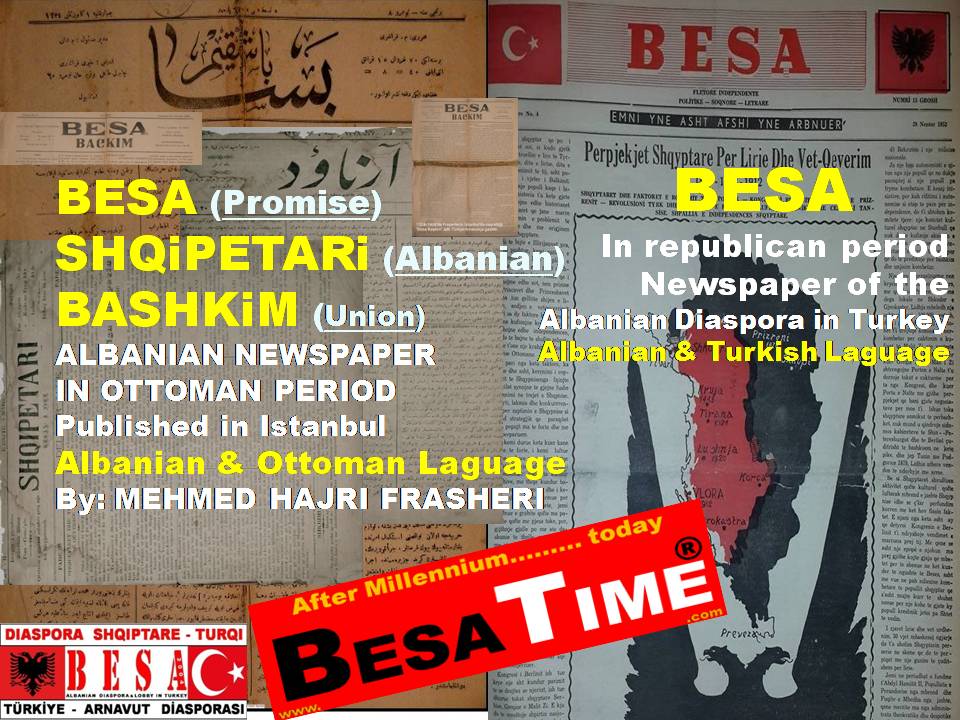 "ALBANIAN NEWSPAPER" IN TURKEY, FROM THE OTTOMAN PERIOD TO TODAY