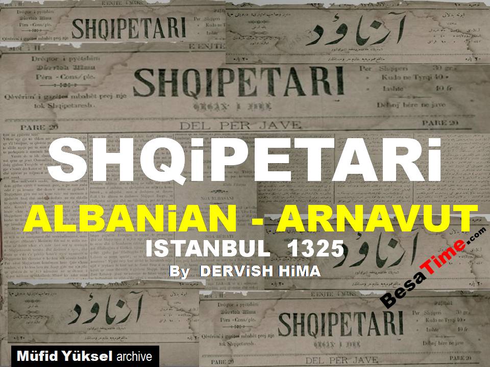 "ALBANIAN NEWSPAPER" IN TURKEY, FROM THE OTTOMAN PERIOD TO TODAY