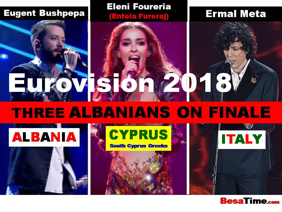 EUROVISION 2018: THREE ALBANIANS ON FINALE, REPRESENTING THREE DIFFERENT COUNTRIES