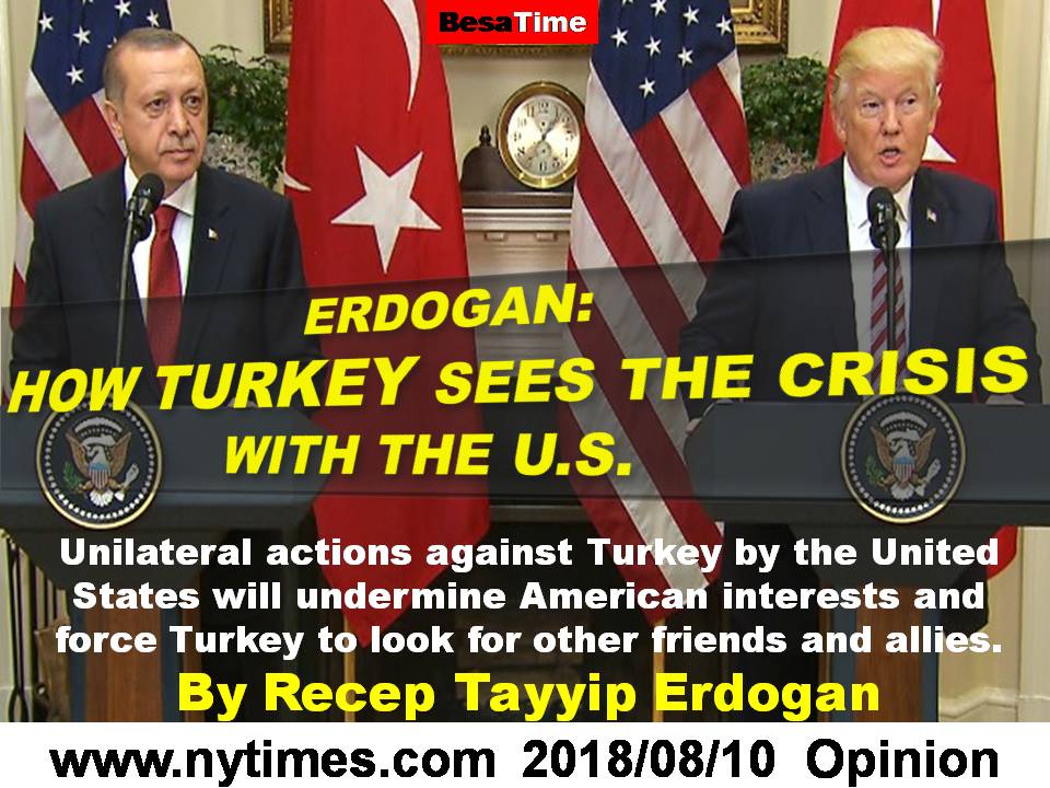 ERDOGAN: HOW TURKEY SEES THE CRISIS WITH THE U.S.