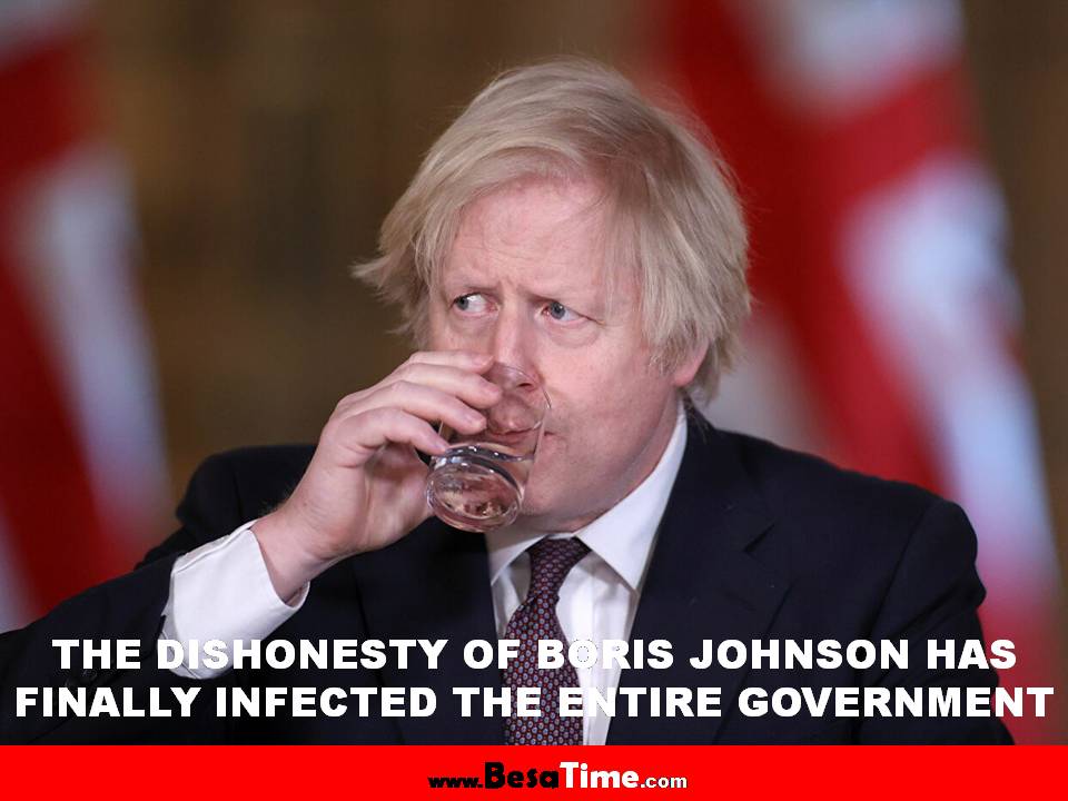 THE DISHONESTY OF BORIS JOHNSON HAS FINALLY INFECTED THE ENTIRE GOVERNMENT