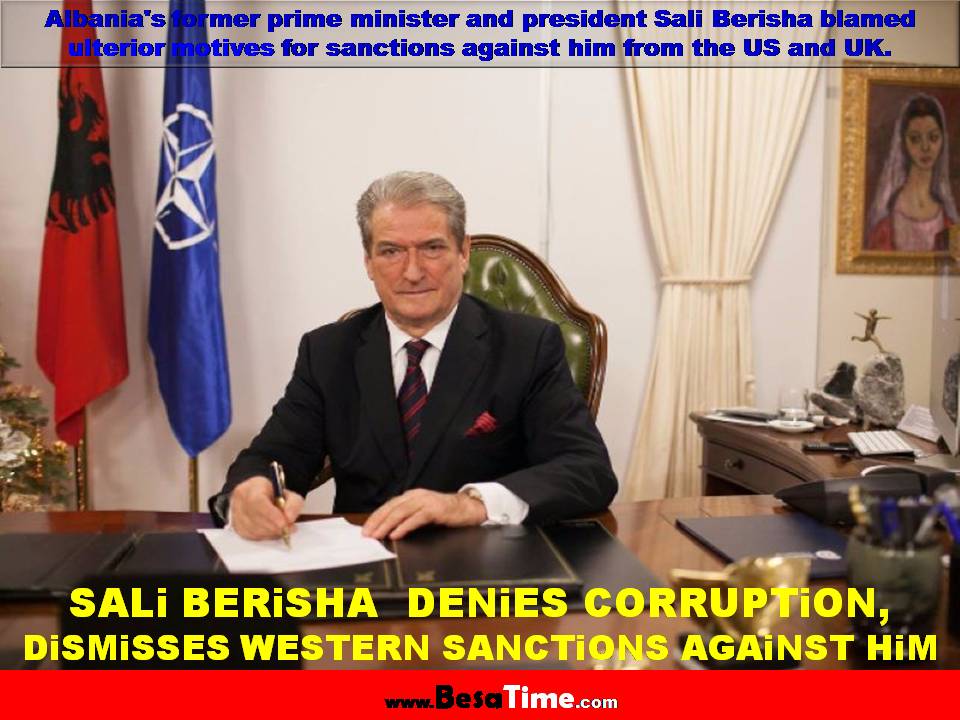 SALi BERiSHA  DENiES CORRUPTiON, DiSMiSSES WESTERN SANCTiONS AGAiNST HiM