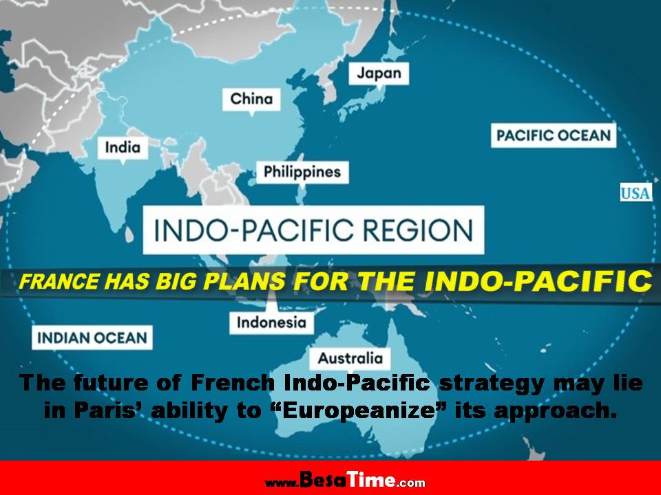 FRANCE HAS BIG PLANS FOR THE INDO-PACIFIC