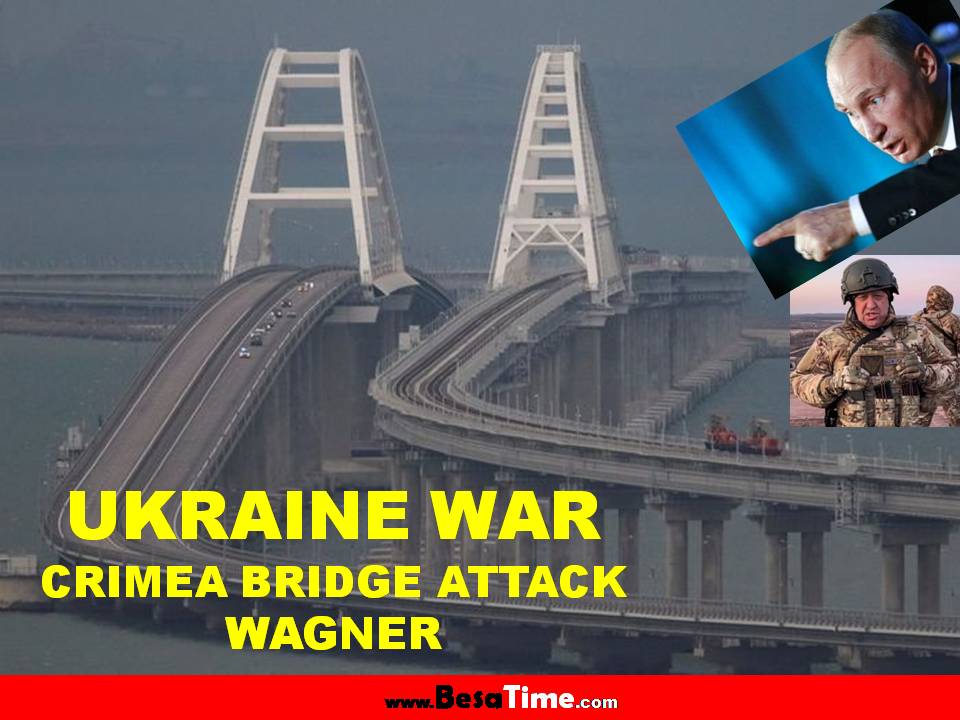 UKRAINE WAR: CRIMEA BRIDGE ATTACK & WAGNER